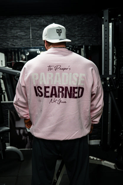 Paradise Is Earned Sweater Rosa